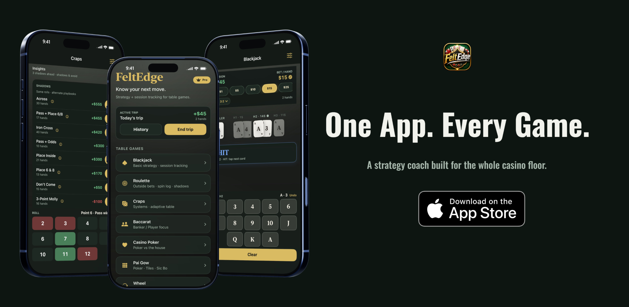 FeltEdge: One App. Every Game. Strategy coach for the whole casino floor.